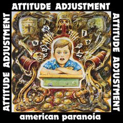 LP ATTITUDE ADJUSTMENT American Paranoia and more (Vinilo Americano)