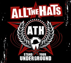 CD ALL THE HATS Stand your underground