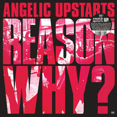 LP ANGELIC UPSTARTS Reason Why? (Vinilo Europeo)