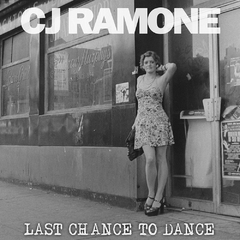 CD CJ RAMONE Last chance to dance