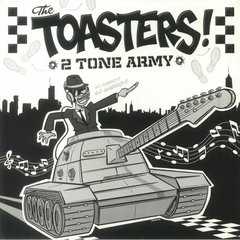 LP THE TOASTER 2 Tone Army (Vinilo Europeo)