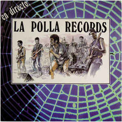 CD LA POLLA RECORDS En directo