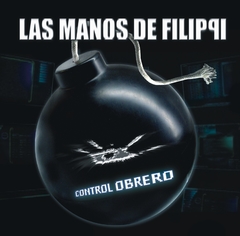 CD LAS MANOS DE FILIPPI Control obrero