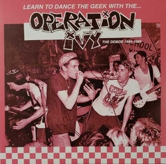 LP OPERATION IVY Learn to dance the geek with… the demos 1986-1988 (Vinilo Europeo)