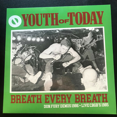 LP YOUTH OF TODAY - Breath every breath: Don fury demos 1986 & live cbgb's 1985 (vinilo europeo)