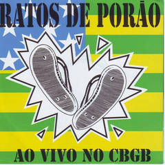 CD RATOS DE PORAO Ao vivo no CBGB