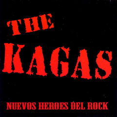 CD THE KAGAS Nuevos Heroes del Rock (EUROPEO)