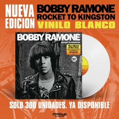 LP BOBBY RAMONE Rocket To Kingston VINILO BLANCO 180 grs