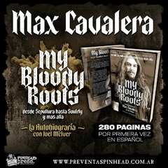 LIBRO MAX CAVALERA "MY BLOODY ROOTS" (Edicion Oficial en Español)