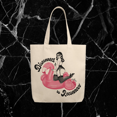 Tote bag - disconnect to reconnect