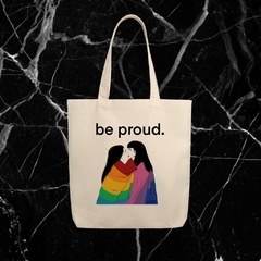 Tote bag - be proud
