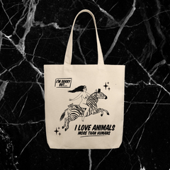 Tote bag - I love animals (more than humans)