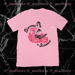 ♥ Remera Rosa - disconnect to reconnect ♥