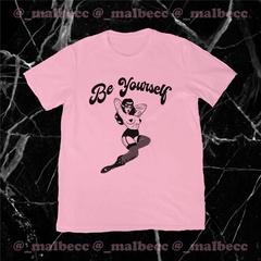 ♥ Remera Rosa - Be Yourself