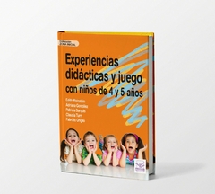 Experiencias didácticas y juego con niños de 4 y 5 años