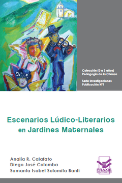 Escenarios Lúdico-Literarios en Jardines Maternales (serie investigaciones N°1)