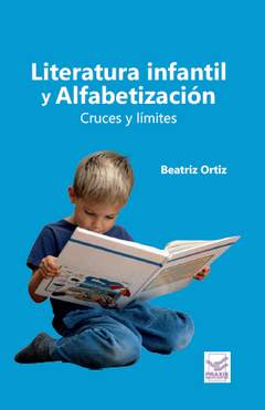 Literatura Infantil y Alfabetización . - comprar online