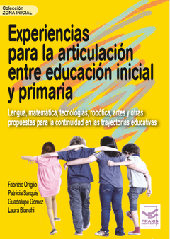 Experiencias para la Articulación entre Educación Inicial y Primaria - comprar online