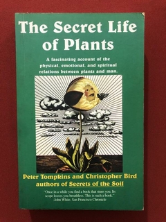 Livro - The Secret Life Of Plants -Tompkins And Bird - Rupa