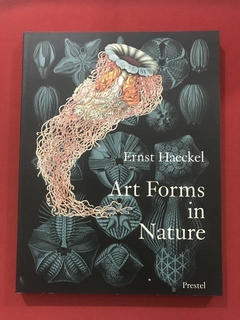 Livro - Art Forms In Nature - Ernst Haeckel - Ed. Prestel