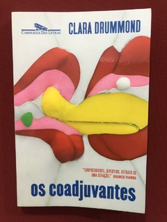 Livro - Os Coadjuvantes - Clara Drummond - Seminovo