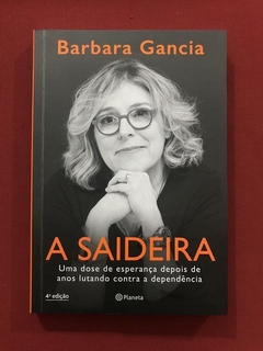 Livro- A Saideira - Barbara Garcia - Editora Planeta - Semin