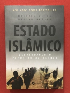 Livro - Estado Islâmico - Michael Weiss, Hassan Hassan - Seoman - Seminovo