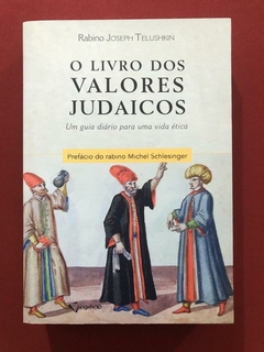 Livro - O Livro Dos Valores Judaicos - Rabino Joseph T. - Seminovo