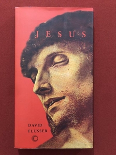 Livro - Jesus - David Flusser - Editora Perspectiva