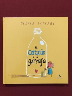 Livro - O Coração E A Garrafa - Oliver Jeffers - Seminovo