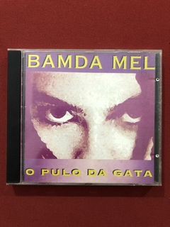 CD - Banda Mel - Bamda Mel - O Pulo Da Gata - Nacional
