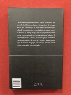 Livro - A Produção Da Crença - Pierre Bourdieu - Ed. Zouk - comprar online