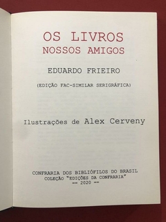 Livro - Os Livros Nossos Amigos - Eduardo Frieiro - Seminovo - loja online