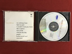 CD - Sade - Love Deluxe - Nacional - 1992 na internet