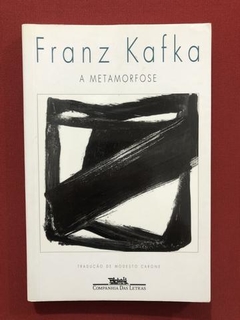 Livro- A Metamorfose - Franz Kafka - Editora Cia. Das Letras