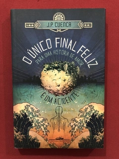 Livro - O Único Final Feliz Para Uma História De Amor