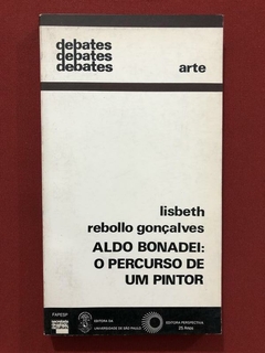 Livro - Aldo Bonadei: O Percurso De Um Pintor - Lisbeth Rebollo