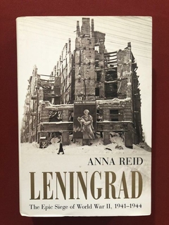 Livro - Leningrad: The Epic Siege - Anna Reid - Ed. Walker