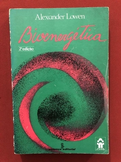 Livro - Bioenergética - Alexander Lowen - Ed. Summus