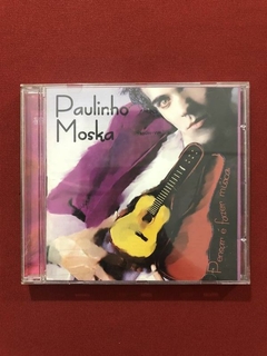 CD - Paulinho Moska- Pensar É Fazer Música- Nacional- Semin.