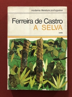 Livro - A Selva - Ferreira De Castro - Editora Verbo