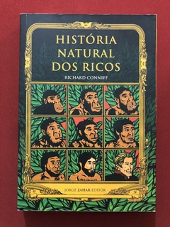 Livro - História Natural Dos Ricos - Richard Conniff - Ed. Jorge Zahar