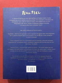 Livro - Toulouse-Lautrec - Uma Vida - Julia Frey - Paz e Terra - comprar online