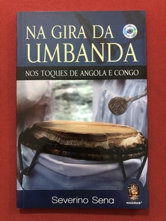 Livro - Na Gira Da Umbanda - Severino Sena - Madras - Seminovo