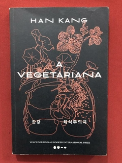 Livro - A Vegetariana - Han Kang - Todavia - Seminovo