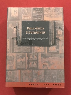 Livro - Bibliotheca Universitatis - Volumes I e II - Edusp - Sebo Mosaico - Livros, DVD's, CD's, LP's, Gibis e HQ's