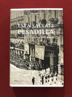 Livro- Esta Salvaje Pesadilla - Salamanca En La Guerra Civil