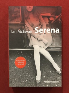 Livro - Serena - Ian McEwan - Companhia Das Letras