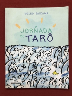 Livro - A Jornada De Tarô - Dosho Saikawa - Cia Das Letrinhas