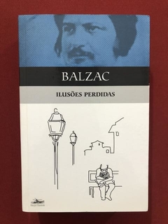 Livro- Ilusões Perdidas - Balzac - Estação Liberdade - Semin